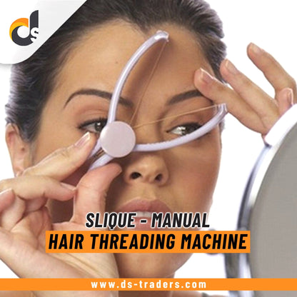 Slique - Manual Hair Threading Machine - DS Traders