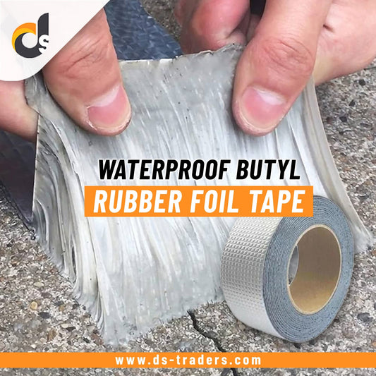 Waterproof Butyl Rubber Foil Tape for Leakage - DS Traders